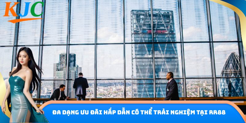 Đa dạng ưu đãi hấp dẫn có thể trải nghiệm tại RR88